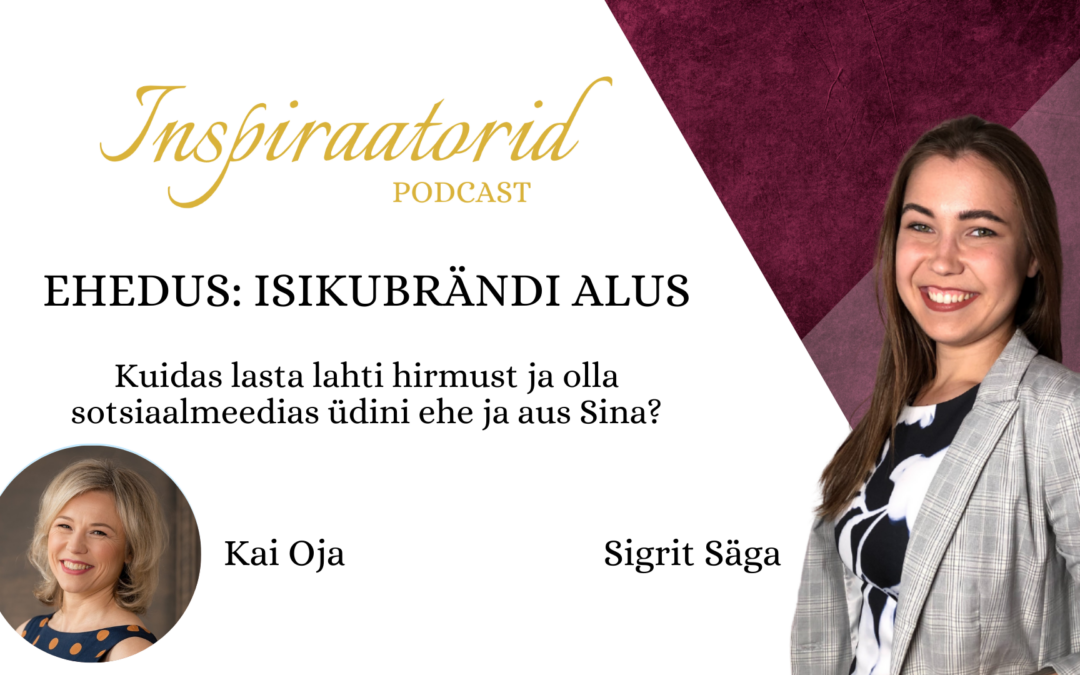 [ 08] Ehedus Ehk Isikubrändi Alus – Kai Oja
