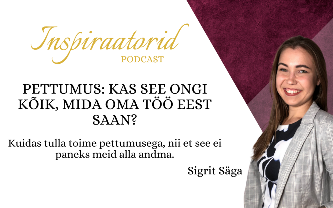 [ 09] Pettumus: Kas See Ongi Kõik, Mida Oma Töö Eest Saan?