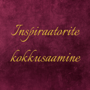 Inspiraatorite kokkusaamine