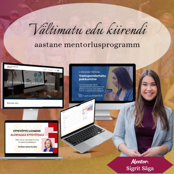 "Vältimatu edu kiirendi" mentorlusprogramm (EA)