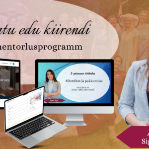"Vältimatu edu kiirendi" mentorlusprogram