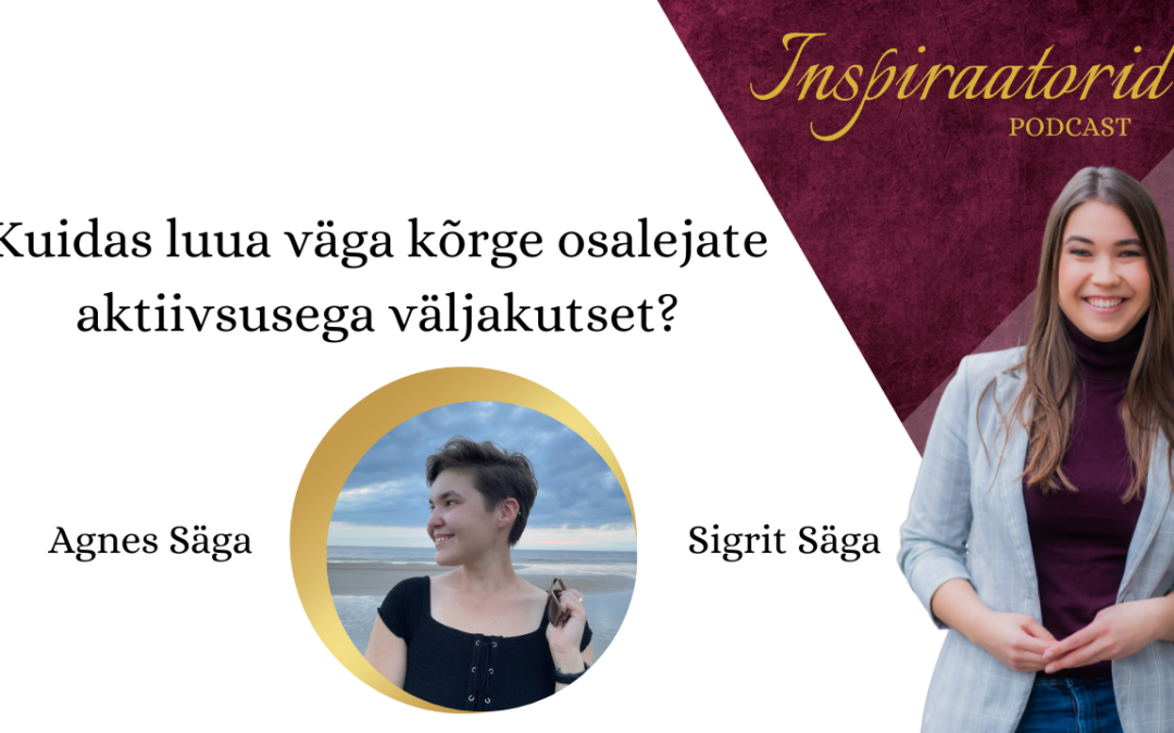 [109] Kuidas luua väga kõrge osalejate aktiivsusega väljakutset? Agnes Sägaga