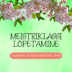Koolitajale assistendiks meistriklassi lõpupidu