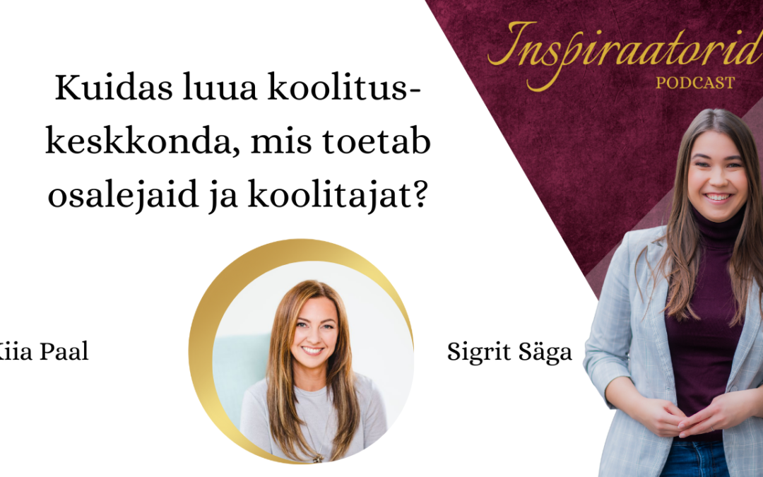 [150] Kuidas luua koolituskeskkonda, mis toetab osalejaid ja koolitajat?