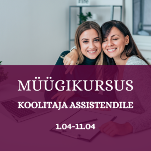 Koolitaja assistendi 2-nädalane müügikoolitus