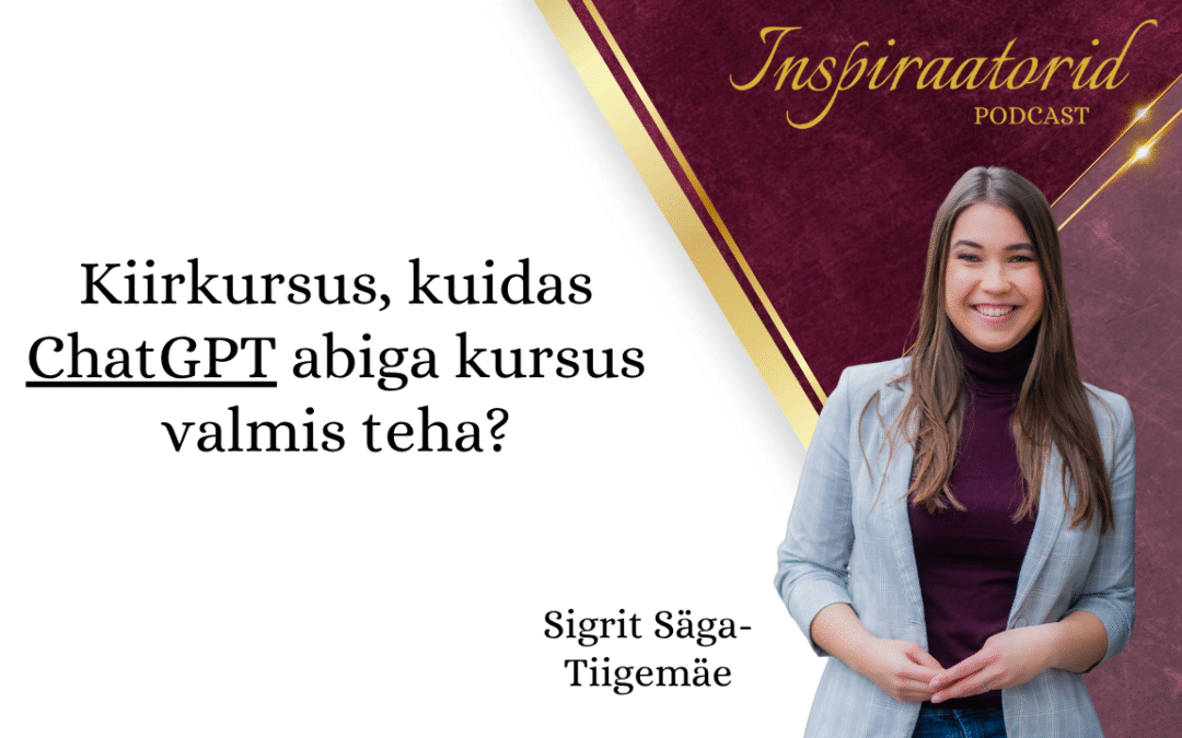 Kuidas Chat GPT abiga kursus valmis teha?
